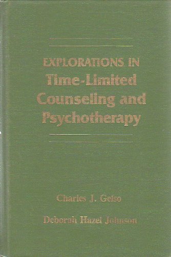 Stock image for Explorations in Time-Limited Counseling and Therapy for sale by Better World Books