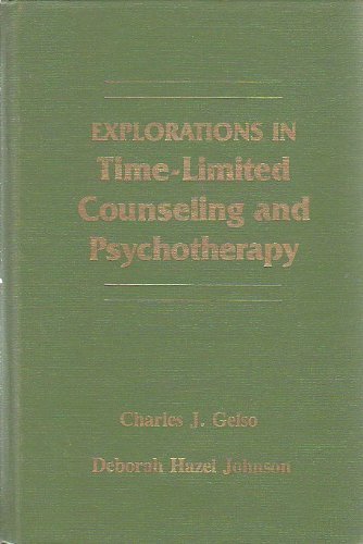 9780807727263: Explorations in time-limited counseling and psychotherapy (Guidance and counseling series)