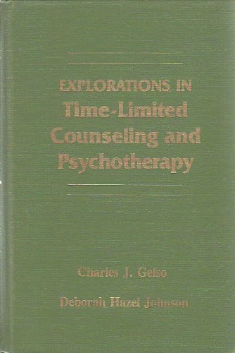 Explorations in Time-Limited Counseling and Psychotherapy.