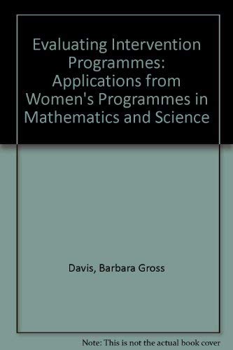 Stock image for Evaluating Intervention Programs: Applications from Women's Programs in Math and Science for sale by Powell's Bookstores Chicago, ABAA