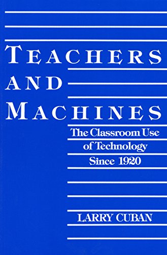 Beispielbild fr Teachers and Machines : The Classroom Use of Technology since 1920 zum Verkauf von Better World Books: West