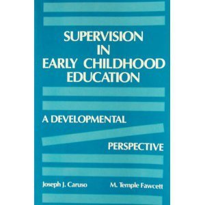 Beispielbild fr Supervision in Early Childhood Education: A Developmental Perspective zum Verkauf von ThriftBooks-Atlanta
