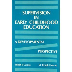 Imagen de archivo de Supervision in Early Childhood Education : A Developmental Perspective a la venta por Better World Books