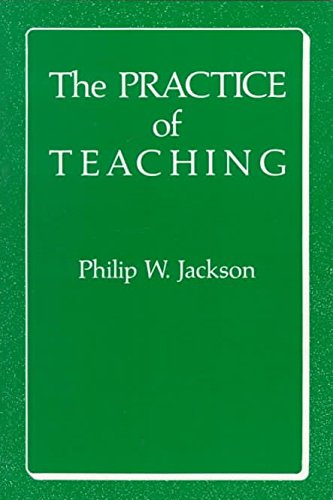 Beispielbild fr The Practice of Teaching zum Verkauf von Better World Books