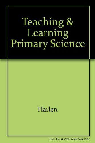 Beispielbild fr Teaching and Learning Primary Science zum Verkauf von Better World Books