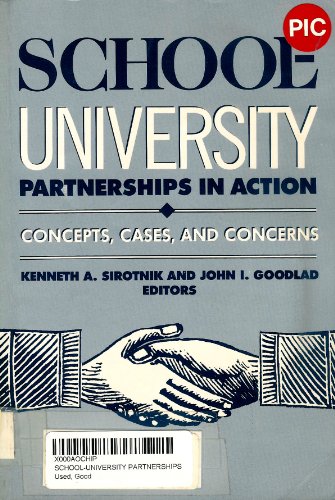 Beispielbild fr School-University Partnerships in Action : Concepts, Cases and Concerns zum Verkauf von Better World Books