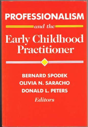 Stock image for Professionalism and the Early Childhood Practitioner for sale by ThriftBooks-Dallas