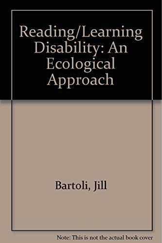 Beispielbild fr Reading/Learning Disability: An Ecological Approach zum Verkauf von Wonder Book