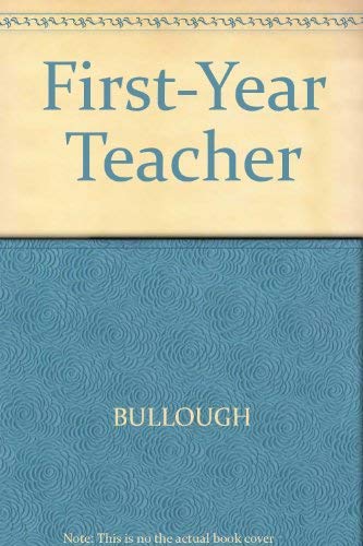 Stock image for First Year Teacher : A Case Study for sale by Better World Books