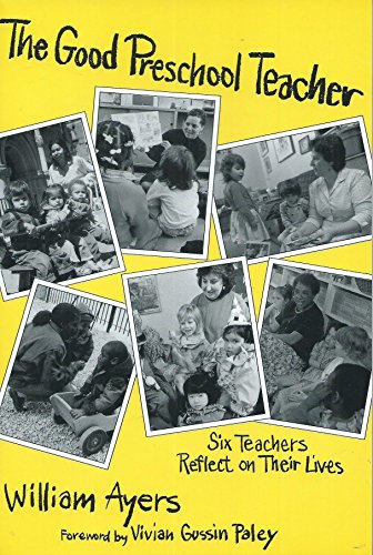 Imagen de archivo de The Good Preschool Teacher : Six Teachers Reflect on Their Lives a la venta por Better World Books