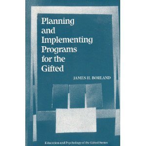 Stock image for Planning and Implementing Programs for the Gifted (EDUCATION AND PSYCHOLOGY OF THE GIFTED SERIES) for sale by -OnTimeBooks-
