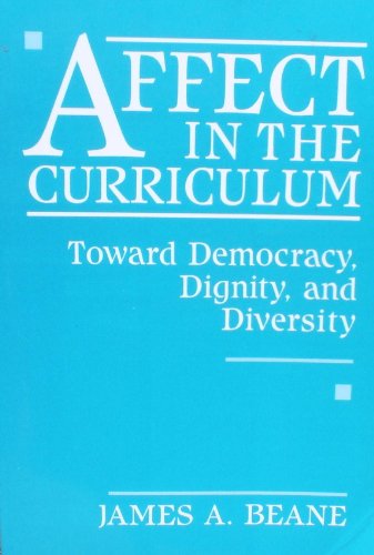 Imagen de archivo de Affect in the Curriculum : Toward Democracy, Dignity, and Diversity a la venta por Better World Books