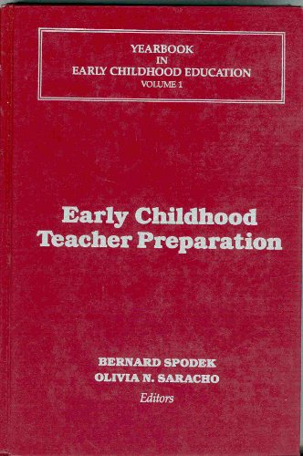 Beispielbild fr Early Childhood Teacher Preparation zum Verkauf von Better World Books