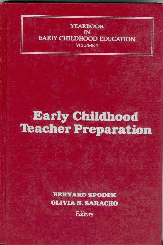 Imagen de archivo de Early Childhood Teacher Preparation a la venta por Better World Books