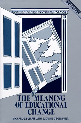 Imagen de archivo de The New Meaning of Educational Change a la venta por The Maryland Book Bank