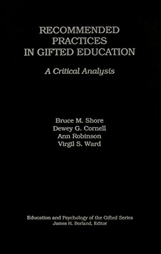 Stock image for Recommended Practices in Gifted Education: A Critical Analysis (Education and Psychology of the Gifted Series) for sale by Bookmonger.Ltd