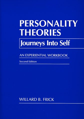 Imagen de archivo de Personality Theories: Journeys into Self, An Experiential Workbook a la venta por SecondSale