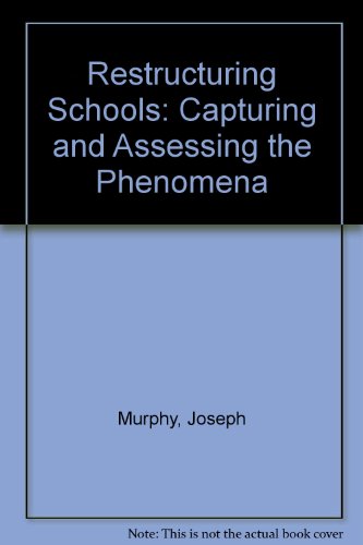 Beispielbild fr Restructuring Schools: Capturing and Assessing the Phenomena zum Verkauf von Wonder Book