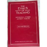 Beispielbild fr The Ethics of Teaching (Thinking About Education Series) zum Verkauf von Wonder Book