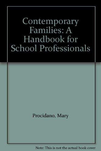 Beispielbild fr Contemporary Families: A Handbook for School Professionals zum Verkauf von Buchpark
