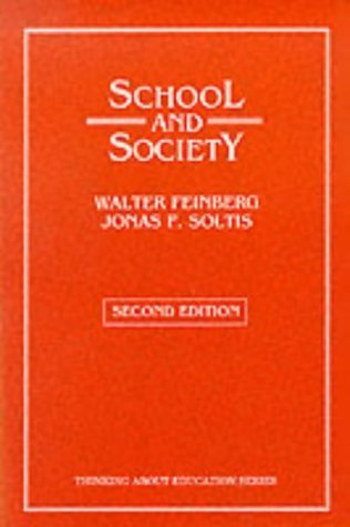 Imagen de archivo de School and Society (Thinking About Education Series) a la venta por Wonder Book