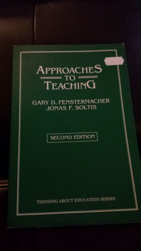 Imagen de archivo de Approaches to Teaching (Thinking About Education Series) a la venta por BookHolders