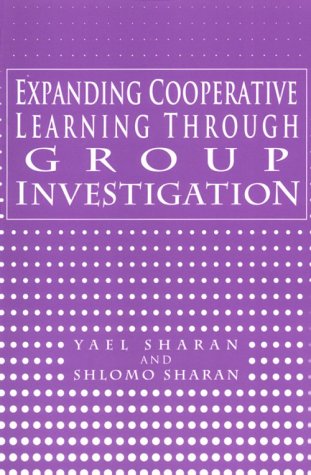 Beispielbild fr Expanding Cooperative Learning Through Group Investigation zum Verkauf von Better World Books