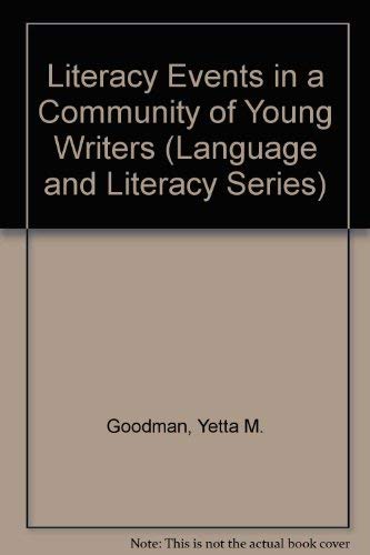 Stock image for Literacy Events in a Community of Young Writers (Language and Literacy Series) for sale by dsmbooks