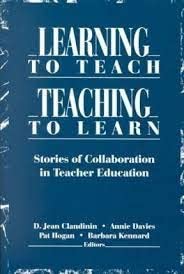 Imagen de archivo de Learning to Teach, Teaching to Learn : Stories of Collaboration in Teacher Education a la venta por Better World Books