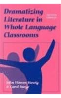 Dramatizing Literature in Whole Language Classrooms (Language & Literacy Series) (9780807733073) by Stewig, John Warren; Buege, Carol