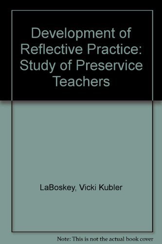 Imagen de archivo de Development of Reflective Practice : A Study of Preservice Teachers a la venta por Better World Books