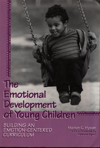 Beispielbild fr The Emotional Development of Young Children: Building an Emotion-Centered Curriculum zum Verkauf von ThriftBooks-Atlanta
