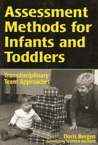 Imagen de archivo de Assessment Methods for Infants and Toddlers: Transdisciplinary Team Approaches a la venta por ThriftBooks-Dallas