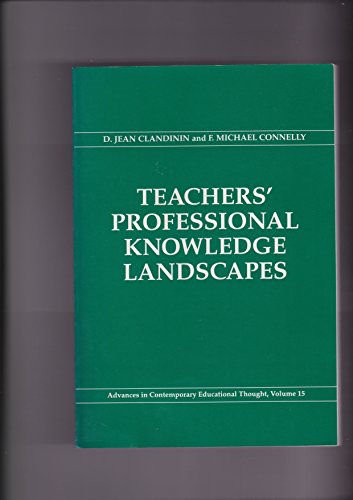 Stock image for Teachers Professional Knowledge Landscapes (Advances in Contemporary Educational Thought Series) (Education and Psychology of the Gifted Series) for sale by Open Books