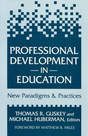 Stock image for Professional Development in Education : New Paradigms and Practices for sale by Better World Books