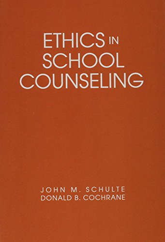 Beispielbild fr Ethics in School Counseling zum Verkauf von Better World Books