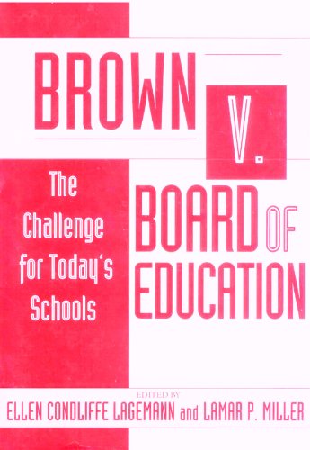 Stock image for Brown vs. Board of Education : The Challenge for Today's Schools for sale by Better World Books