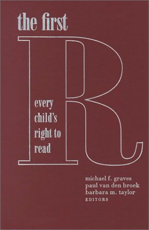 Beispielbild fr The First R : Every Child's Right to Read zum Verkauf von Better World Books