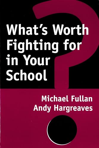 Imagen de archivo de What's Worth Fighting for in Your School? a la venta por Your Online Bookstore