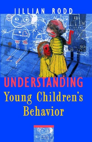 Beispielbild fr Understanding Young Children's Behavior : A Guide for Early Childhood Professionals zum Verkauf von Better World Books