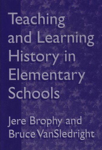 Beispielbild fr Teaching and Learning History in Elementary School zum Verkauf von Better World Books