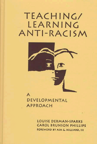 Stock image for Teaching/Learning Anti-Racism : A Developmental Approach for sale by Better World Books Ltd