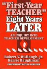 Stock image for First-Year Teacher Eight Years Later: An Inquiry Into Teacher Development for sale by ThriftBooks-Atlanta