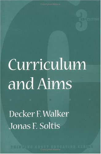 9780807736753: Curriculum and Aims