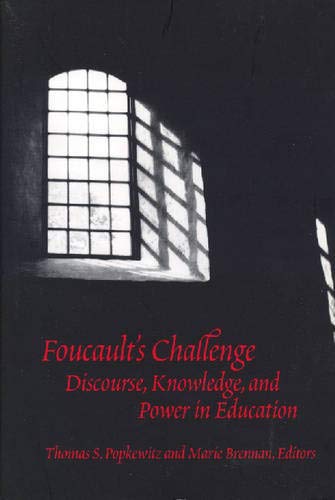 Imagen de archivo de Foucault's Challenge: Discourse, Knowledge, and Power in Education a la venta por HPB-Diamond