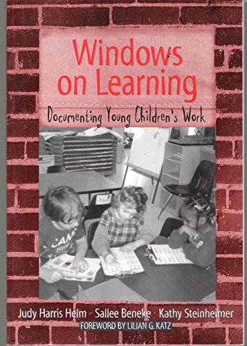 Imagen de archivo de Windows on Learning: Documenting Young Children's Work (Early Childhood Education Series) a la venta por My Dead Aunt's Books