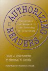 Stock image for Authorizing Readers: Resistance and Respect in the Teaching of Literature (Language and Literacy Series (Teachers College Pr)) (Language & Literacy Series) for sale by HPB-Red