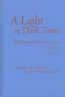 9780807737217: A Light in Dark Times: Maxine Greene and the Unfinished Conversation