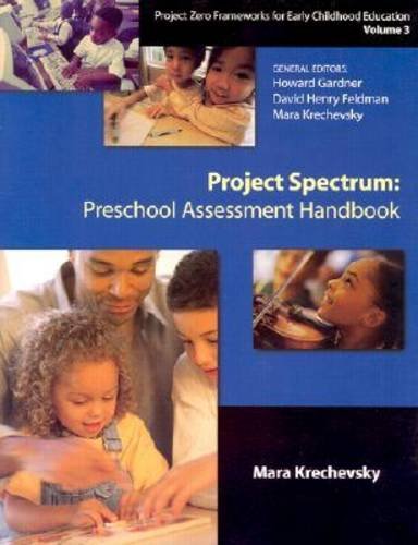 Beispielbild fr Project Spectrum: Preschool Assessment Handbook (Project Zero Frameworks for Early Childhood Education, Vol 3) zum Verkauf von Goodwill