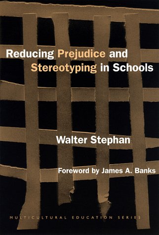 Beispielbild fr Reducing Prejudice and Stereotyping in Schools (Multicultural Education Series) zum Verkauf von Books From California